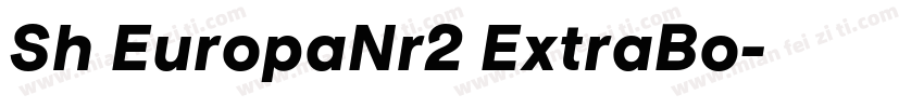 Sh EuropaNr2 ExtraBo字体转换